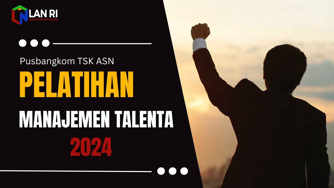 Pelatihan Manajemen Talenta - Angkatan I Tahun 2024